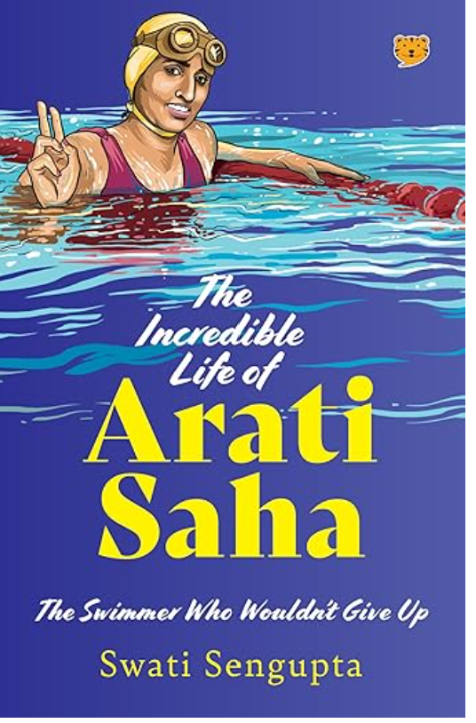 Book Review : The Incredible Life of Arati&nbsp;Saha