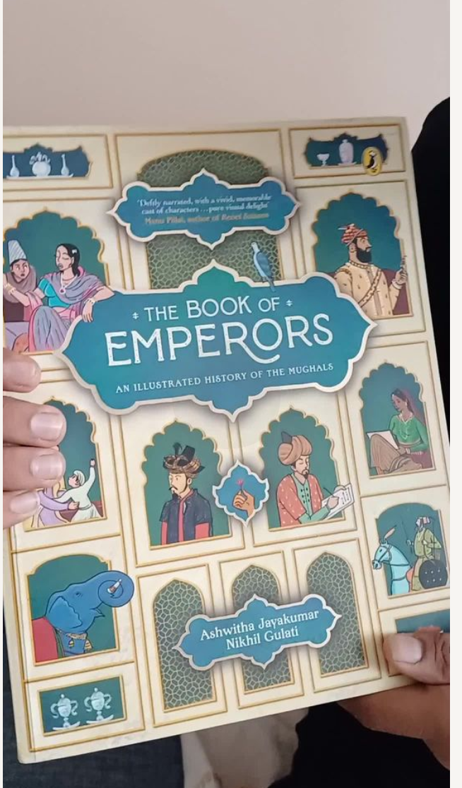 Book Review : The Book of Emperors: An Illustrated History of the&nbsp;Mughals